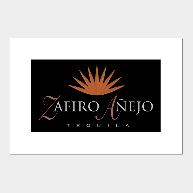 Zafiro Añejo Tequila Zafiro Anejo Tequila Posters and Art Prints